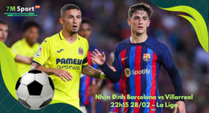 Đội hình dự kiến trước trận Barcelona vs Villarreal